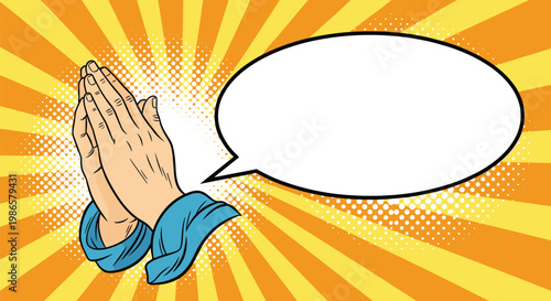 Hands pressed together in a prayer gesture are shown next to a large empty speech bubble against a sunburst background.
