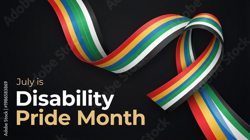 Disability pride month awareness design with colorful ribbon symbol on dark background representing inclusion equality support and empowerment campaign message
