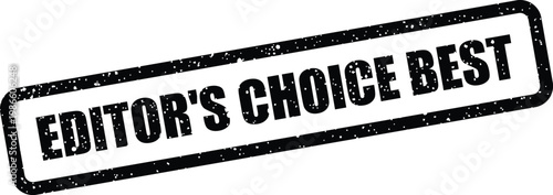 Принти на полотні Rectangular grunge style rubber stamp featuring the phrase EDITORS CHOICE BEST f