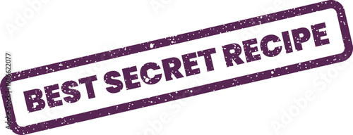 A grunge textured rubber stamp design features the words best secret recipe for culinary themes