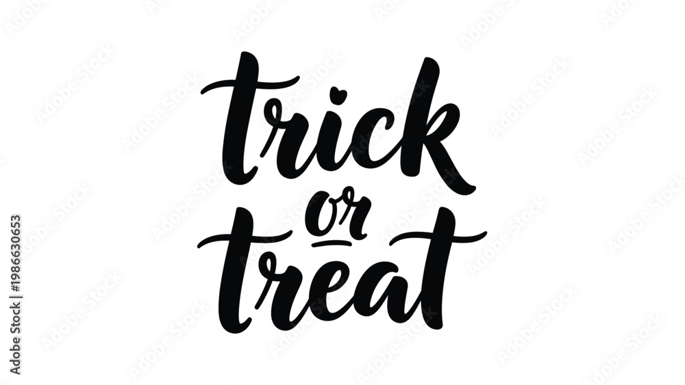 Fototapeta premium Simple and elegant trick or treat message in black brush script lettering centered on a plain white background.