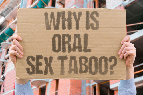 Fotografi "Why Is Oral Sex Taboo?" Documented cultural and religious norms historically labelled oral sex as deviant despite widespread documented practice