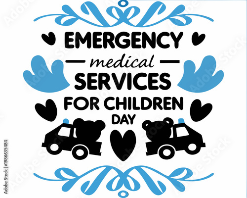 Emergency Medical Services for Children Day Vector Illustration Isolated on White Background, Medical Awareness Design