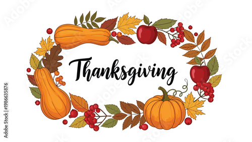 Festive Thanksgiving wreath composed of autumn leaves, pumpkins, squash, apples, and berries surrounding celebratory holiday text on white.