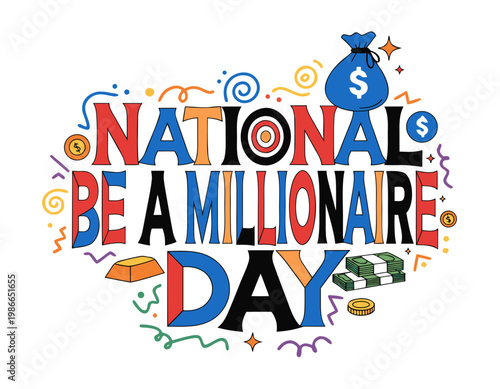 National Be a Millionaire Day Vector Illustration, Wealth and Success Celebration Concept Design