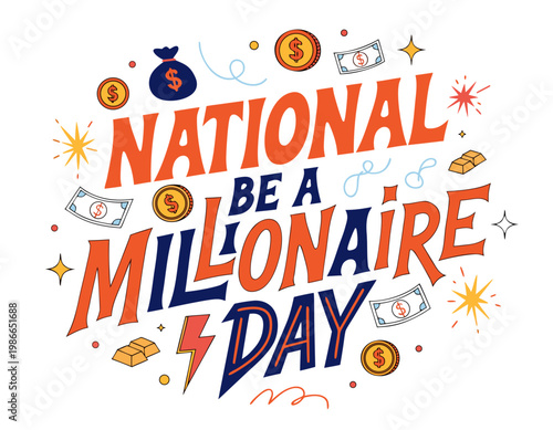 National Be a Millionaire Day Vector Illustration, Wealth and Success Celebration Concept Design