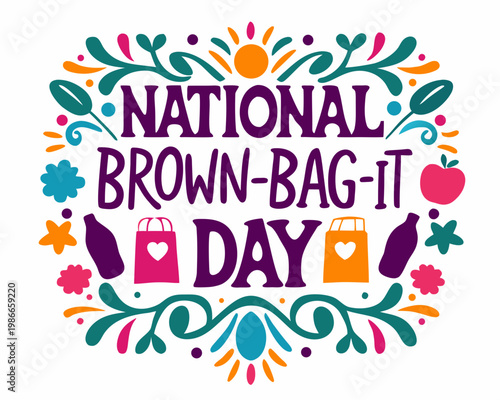 NATIONAL BROWN-BAG-IT DAY vector illustration isolated on white background