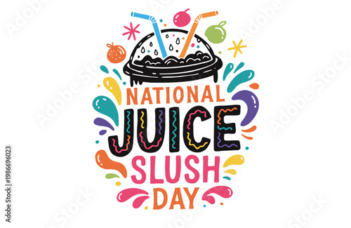 NATIONAL JUICE SLUSH DAY vector illustration isolated on white background