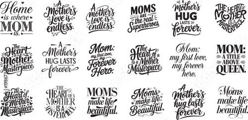 Mother typography quotes collection with mom love lettering designs, mother quotes, mom quotes, love message, calligraphy style, inspirational text bundle for greeting cards and prints