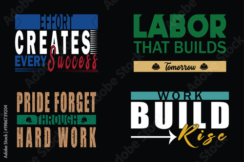 Labor Day Typography T-shirt Design Bundle for Workers and Motivation