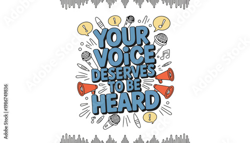 A motivational poster with a megaphone and microphone illustration