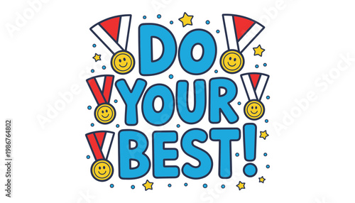 A motivational phrase with colorful cartoon elements and medals