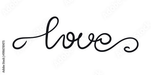 Handwritten word love. Ink lettering in one line. Romantic sign on the theme of love, passion, confession and feelings. Vector graphic