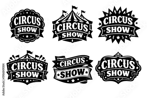 Circus show labels set displaying vintage emblems, carnival event badges, and big top festival banners