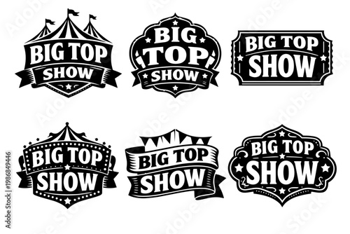 Collection of vintage big top show emblems, carnival and circus event logo designs, entertainment branding set