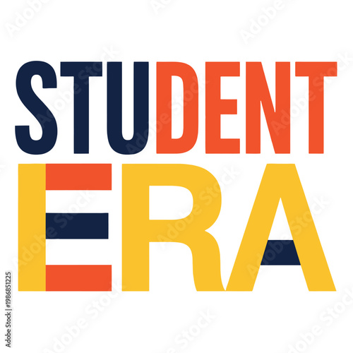 Student era lettering design features bold colorful typography elements.