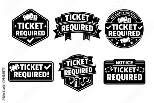Ticket required label set for entry and admission, showing access pass, notice, and event regulations