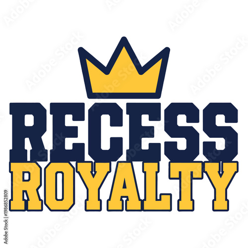 Recess Royalty text appears in bold capital letters with a gold crown.