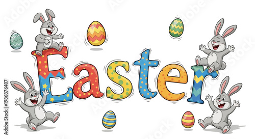 A festive Easter vector illustration features colorful typography of the word "Easter" decorated with stars and polka dots, surrounded by cheerful cartoon bunnies and floating Easter eggs