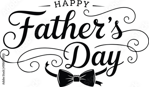 Elegant 'happy father's day' calligraphy with bow tie illustration