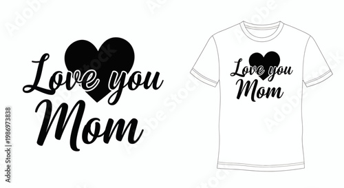 Celebrate maternal love with this charming 'Love You Mom' graphic design, incorporating a stylish heart, perfect for personalized shirts and heartfelt tributes