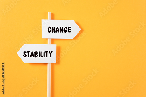 change or stability road signs
