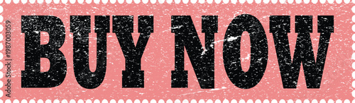 Buy now text on a pink rectangular postage stamp with distressed black grunge texture