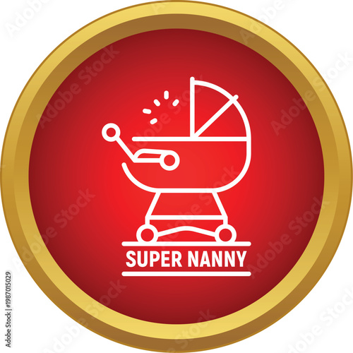 Super nanny text and baby carriage icon on a red and gold circle