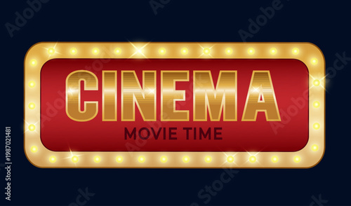 Movie time. Glowing frame, shiny retro cinema billboard. Vintage banner.  Vector illustration.