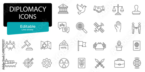 Diplomacy icons in line style. International relations, peace, agreement, negotiation, alliance, politics icons set. Editable stroke vector illustration.