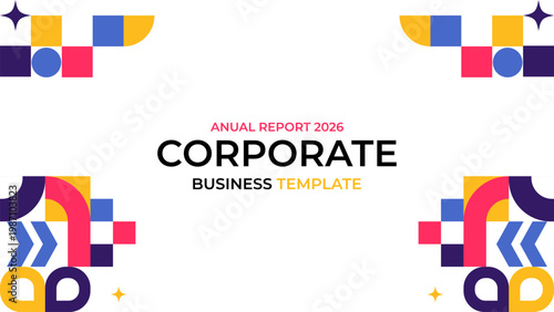 Corporate Business Template Cover With Colorful Geometric Design for Annual Report 2026