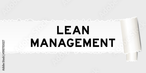 Ripped gray paper background that have word lean management under torn part