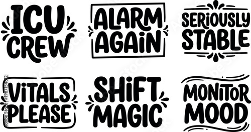 Black and white handwritten icu crew alarm again shift magic medical phrases vector art