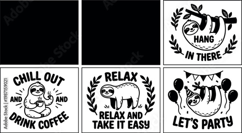 Black and white sloth characters with motivational quotes and party theme vector art