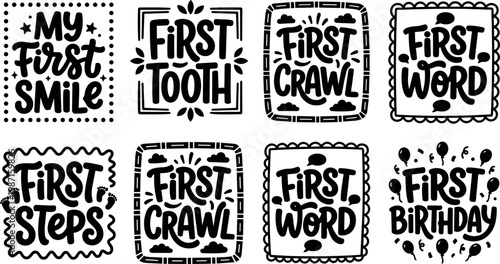 Black and white handwritten first milestone phrases with decorative frames