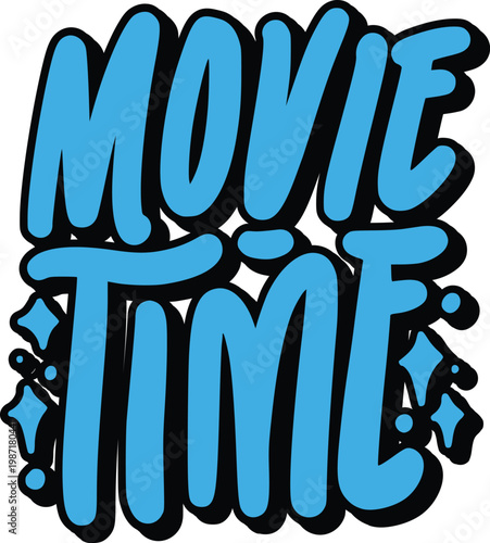 Movie time lettering, blue text with black outline and decorative stars, fun typography for cinema concept