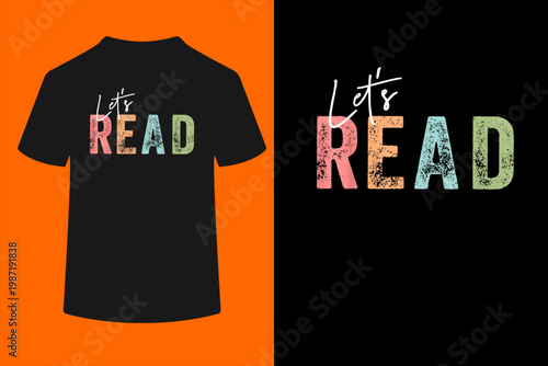 Let's Read Book Nerd Reading Book Lover Librarian Teacher T-Shirt
