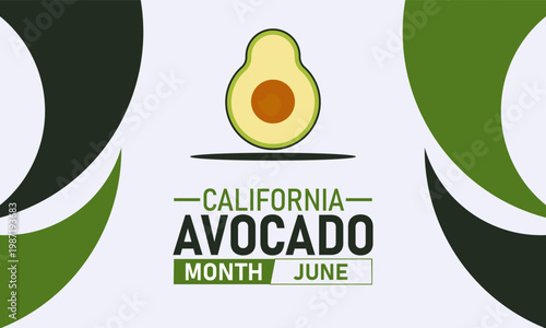 California avocado month june vector illustration with halved avocado, nutrition