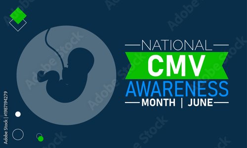 Congenital cytomegalovirus awareness month june fetus graphic with public health