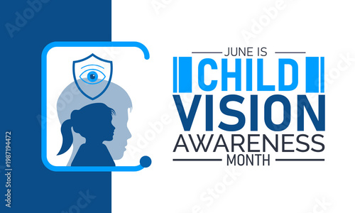 June is child vision awareness month with shield icon and silhouettes, eye care