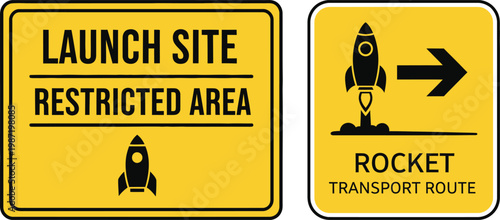Bild auf Leinwand Launch site restricted area rocket transport route signs