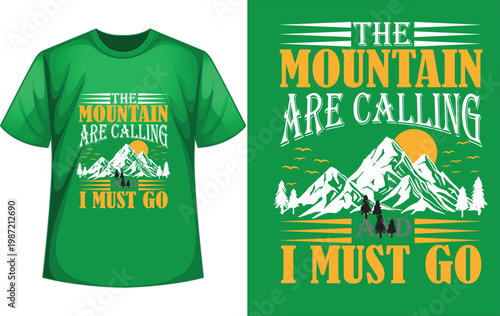 Mountain hiking and adventure typography t-shirt design for outdoor lovers.