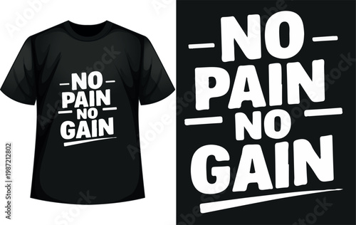 No Pain No Gain Fitness Motivational Typography T-Shirt Design