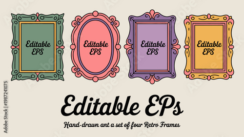 This image showcases four uniquely shaped and colored retro frames each labeled editable eps against a cream colored background high quality professional detailed modern elegant stylish
