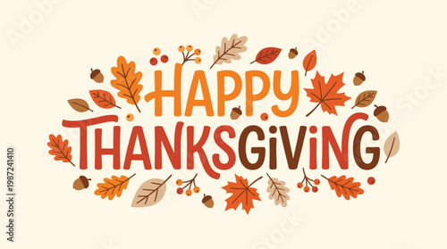 Happy Thanksgiving Typography Calligraphy Design with Cozy Autumn Background and Decorative Elements