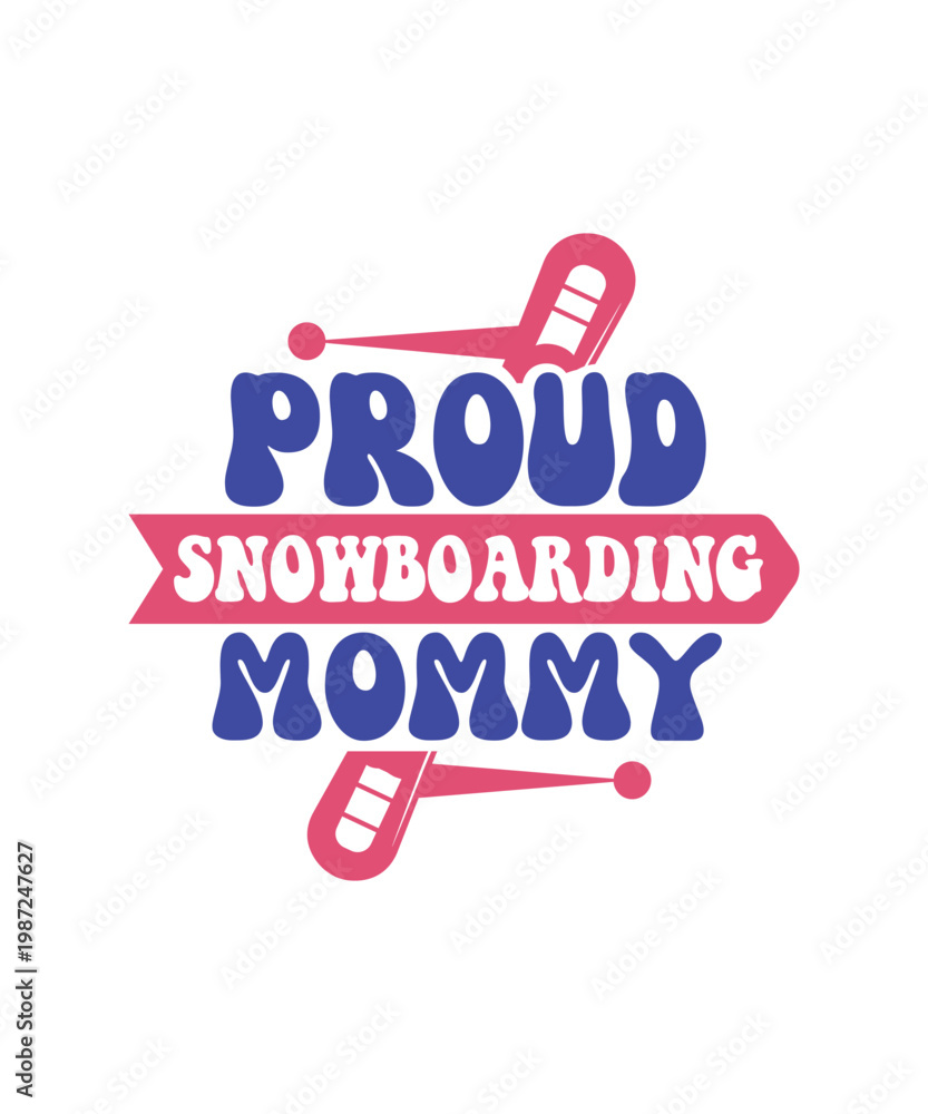 Fototapeta premium Proud Snowboarding Family Svg Design Bundle