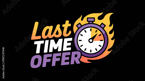 Last time offer sale with a stopwatch and flames on black background