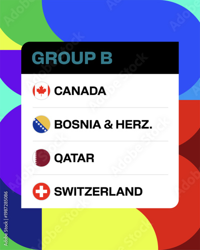 Group B Football 2026 Tournament Teams List with National Flags for Sports Event Announcement, Vibrant Modern Design