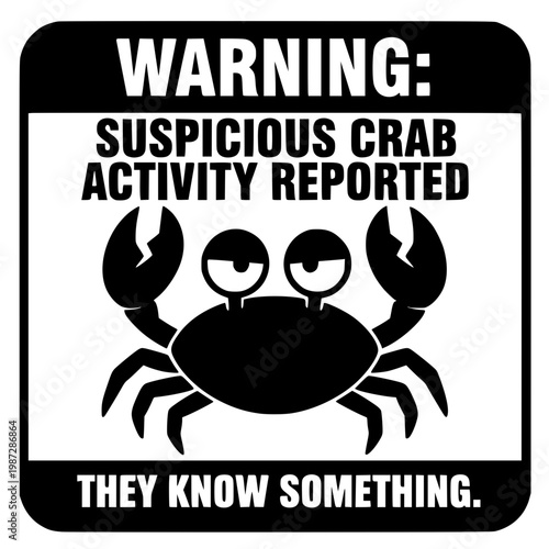 Warning: Suspicious Crab Activity
