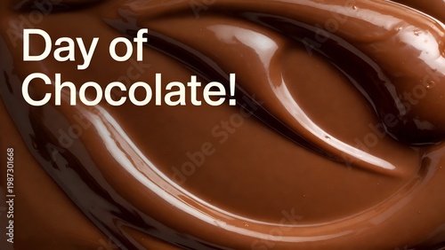 Swirling Chocolate Cream with Day of Chocolate Text